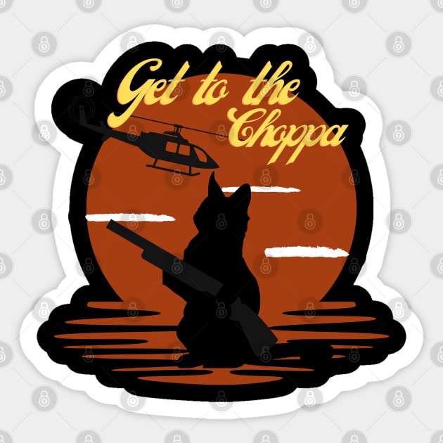 Get To The Choppa.Retro Vintage Cat Sticker by FullOnNostalgia